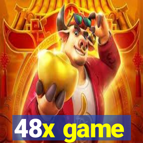 48x game
